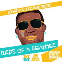 Gucci Mane - Birds of a Feather 2