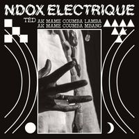 Ndox Electrique - T&euml;dd ak Mame Coumba Lamba ak Mame Coumba Mbang
