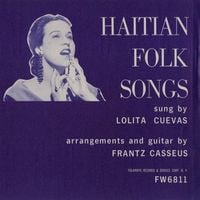 Lolita Cuevas and Frantz Casseus - Haitian Folk Songs