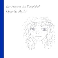 Eev Frances - Chamber Music