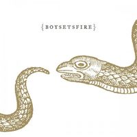 BoySetsFire - Boysetsfire