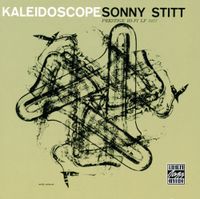 Sonny Stitt - Kaleidoscope