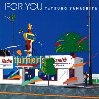 山下達郎 [Tatsuro Yamashita] - For You