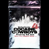 ShadLocEscobar - Cocaine Cowboys 4