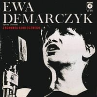 Ewa Demarczyk - Ewa Demarczyk śpiewa piosenki Zygmunta Koniecznego