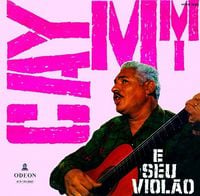 Dorival Caymmi - Caymmi E Seu Viol&atilde;o