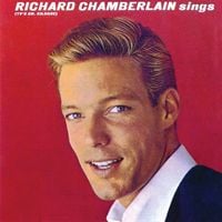 Richard Chamberlain - Richard Chamberlain Sings