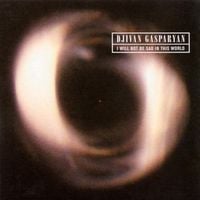 Djivan Gasparyan - I will not be sad in this world
