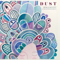 Holli Scott - Dust