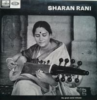 Sharan Rani - The Great Sarod Virtuoso