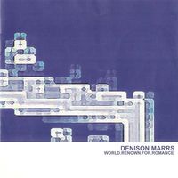 Denison Marrs - World Renown for Romance