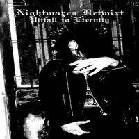 Nightmares Betwixt - Pitfall to Eternity