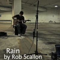 Rob Scallon - Rain