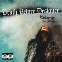 Kim Dracula - Death Before Designer