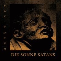 Die Sonne Satan - Fac-Totum