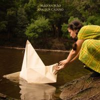 Ana Lua Caiano - M&atilde;o na M&atilde;o