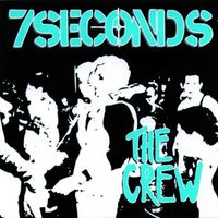 7 Seconds - The Crew