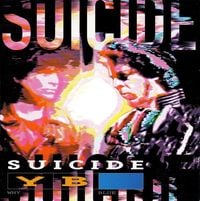 Suicide - Why Be Blue?