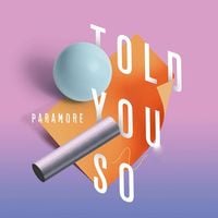 Paramore - Told You So