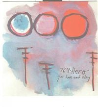 764-HERO - Get Here and Stay