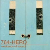 764-HERO - Weekends of Sound
