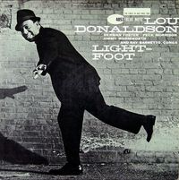 Lou Donaldson - Light-Foot
