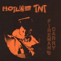 Hotline TNT - Fireman's Carry