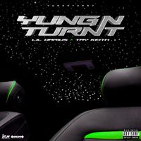 Lil Darius & Tay Keith - Yung N Turnt