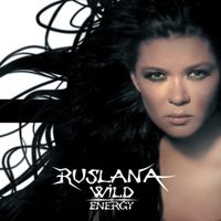 Ruslana - Wild Energy