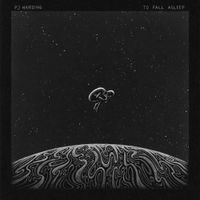 PJ Harding - To Fall Asleep