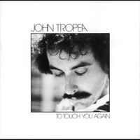 Tropea - To Touch You Again