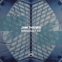 Jam Thieves - Mandrake EP