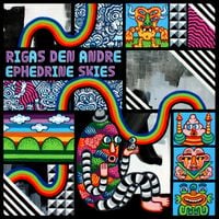 Rigas Den Andre - Ephedrine Skies