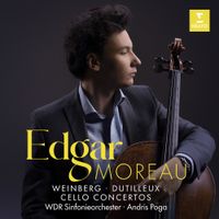 Edgar Moreau - Weinberg; Dutilleux: Cello Concertos