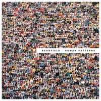 Beanfield - Human Patterns