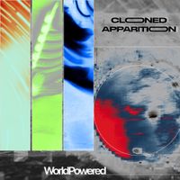 Cloned Apparition - World Powered