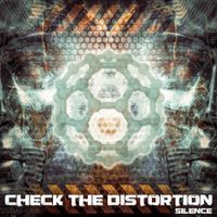 Check The Distortion - Silence