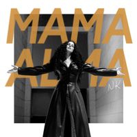 NK (Настя Каменских) - Mama Alma