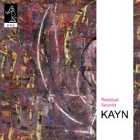 Roland Kayn - Residual Sounds