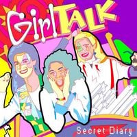 Girl Talk - Secret Diary