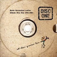 Barenaked Ladies - Disc One: All Their Greatest Hits (1991&ndash;2001)