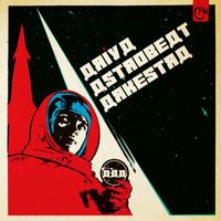 Ariya Astrobeat Arkestra - Ariya Astrobeat Arkestra