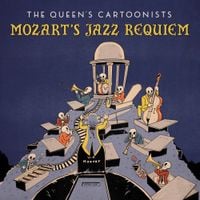 The Queen's Cartoonists - Mozart's Jazz Requiem