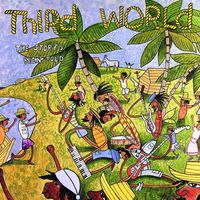 Third World - The Story's Been Told