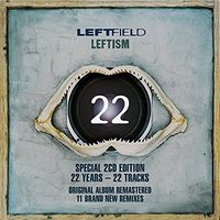 Leftfield - Leftism 22