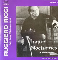 Ruggiero Ricci & James Wilhelmsen - Nocturnes. A Violin Recital