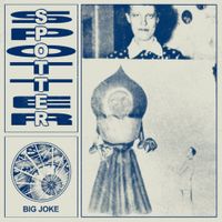 Spotter - Big Joke