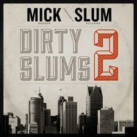 Slum Village & Mick Boogie - Dirty Slums 2