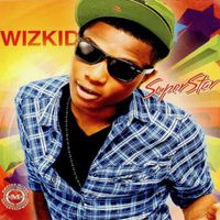 Wizkid - Superstar