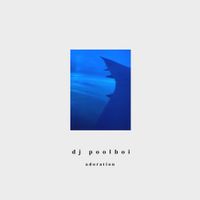 Dj Poolboi - adoration